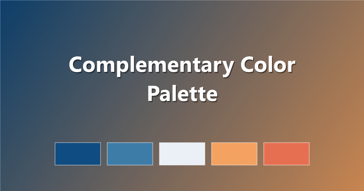 Complementary Color Palette: How to Build One (+ 6 Examples)