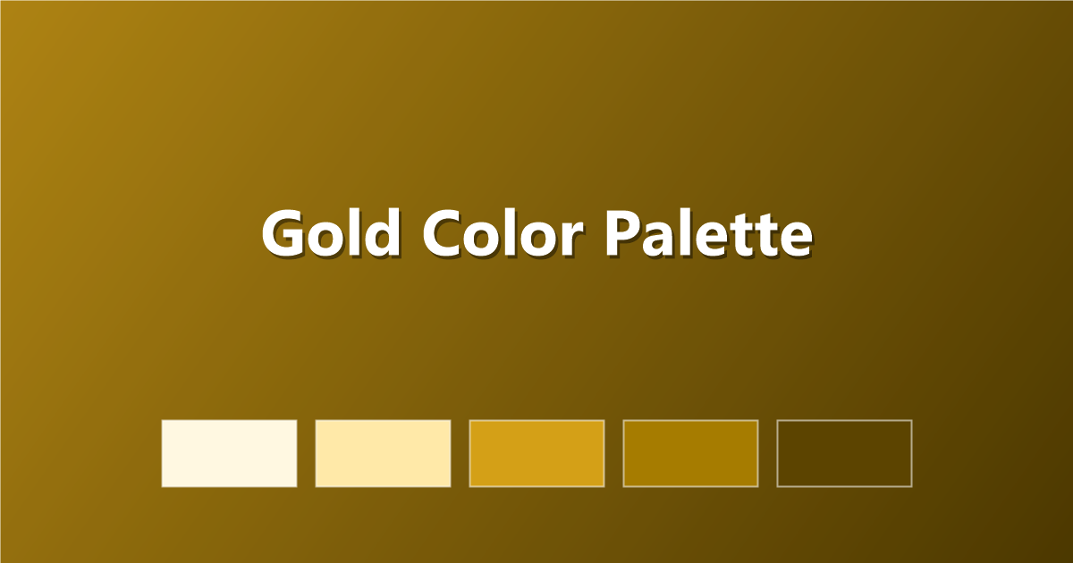 Gold Color Palette: 6 Luxurious Schemes with Hex Codes