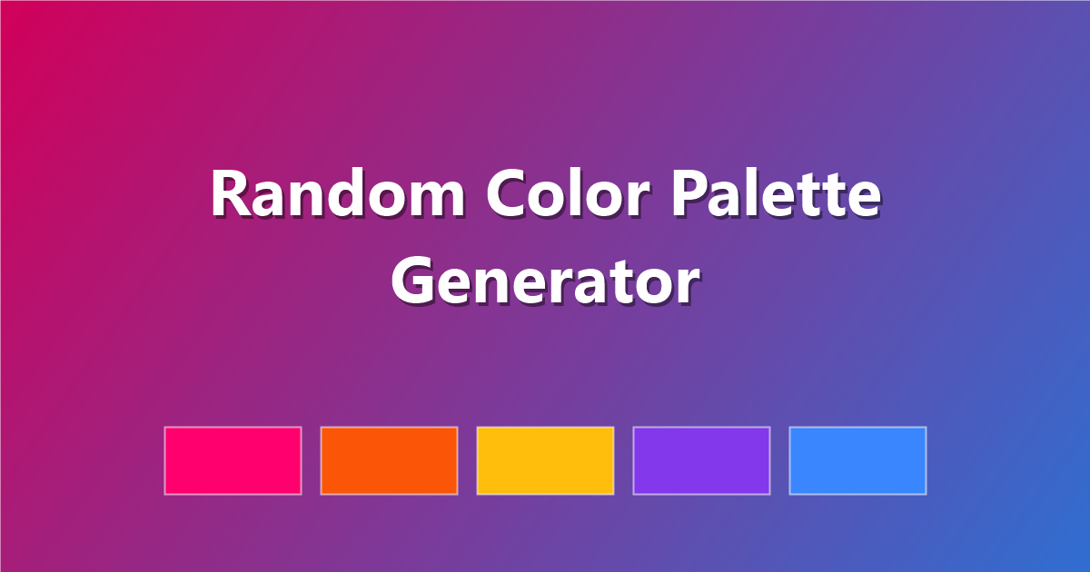 Random Color Palette Generator: How It Works (and How to Get Good Results)